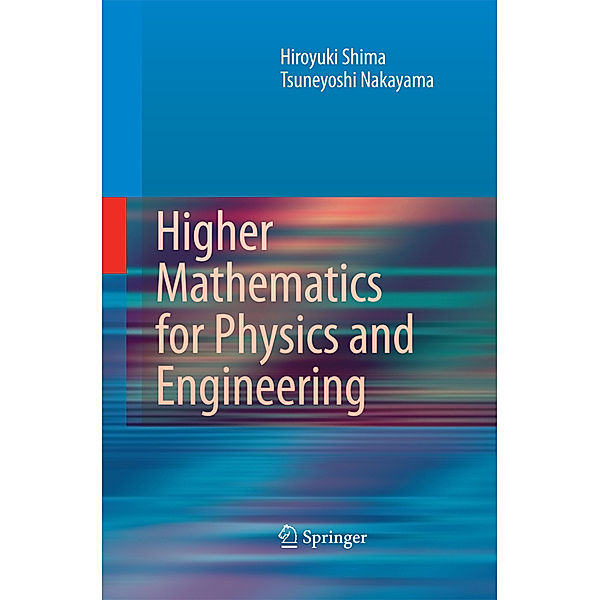 Higher Mathematics for Physics and Engineering, Hiroyuki Shima, Tsuneyoshi Nakayama