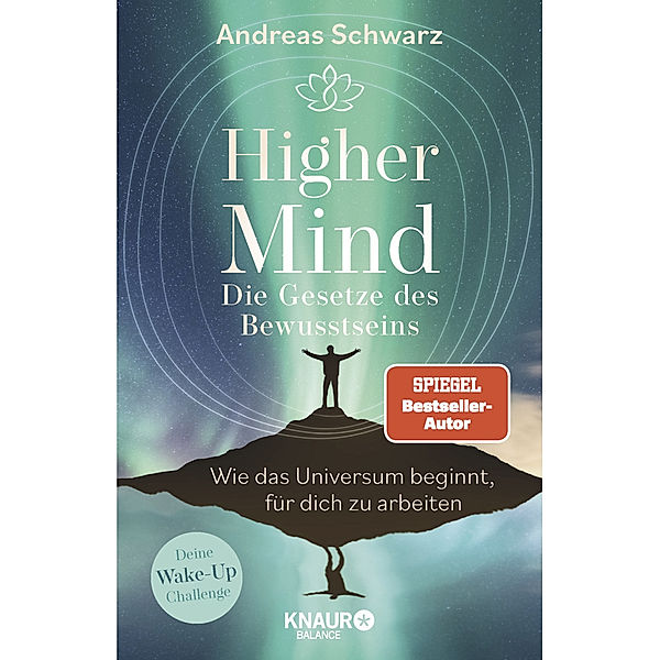 Higher Mind. Die Gesetze des Bewusstseins, Andreas Schwarz