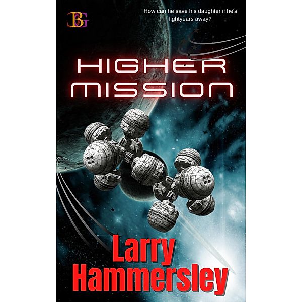 Higher Mission, Larry Hammersley