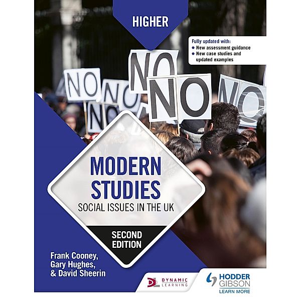 Higher Modern Studies: Social Issues in the UK, Second Edition, Frank Cooney, Gary Hughes, David Sheerin