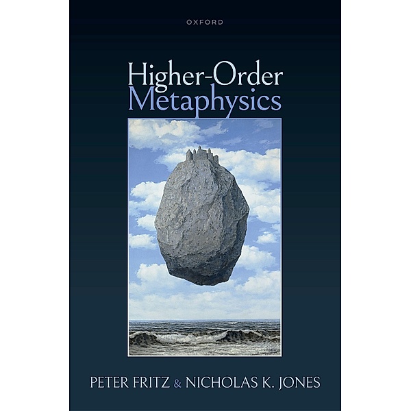 Higher-Order Metaphysics, Nicholas Jones, Peter Fritz