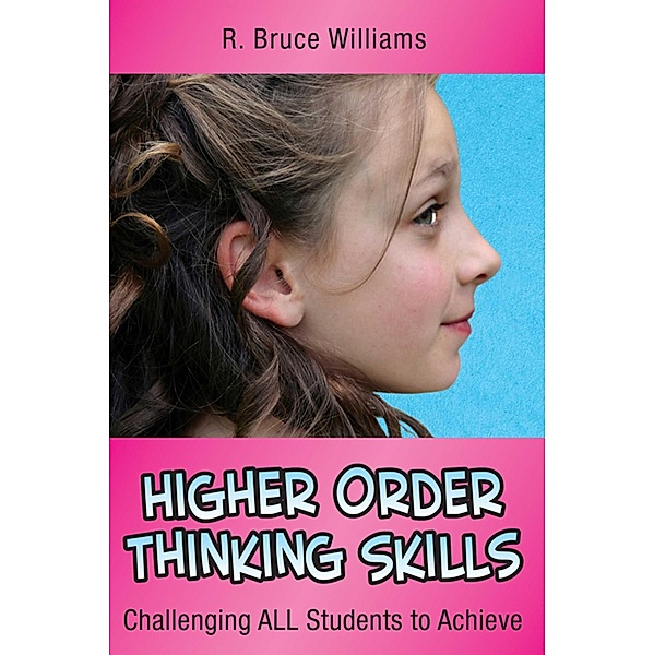 Higher-Order Thinking Skills, R. Bruce Williams