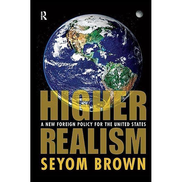 Higher Realism, Seyom Brown