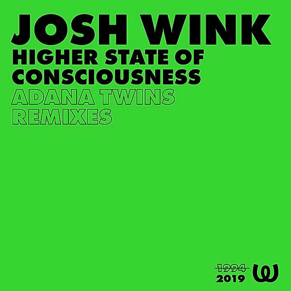Higher State Of Consciousness (Adana Twins Rmxs), Josh Wink