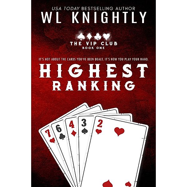 Highest Ranking (The VIP Club, #1) / The VIP Club, Wl Knightly
