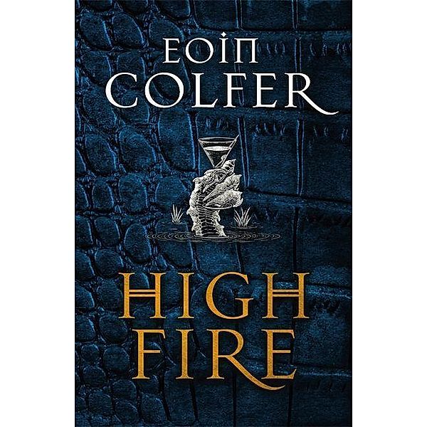 Highfire, Eoin Colfer