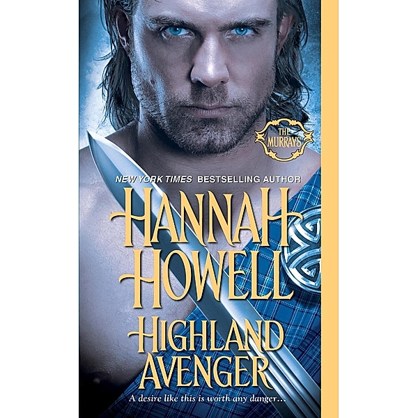 Highland Avenger / The Murrays Bd.18, Hannah Howell