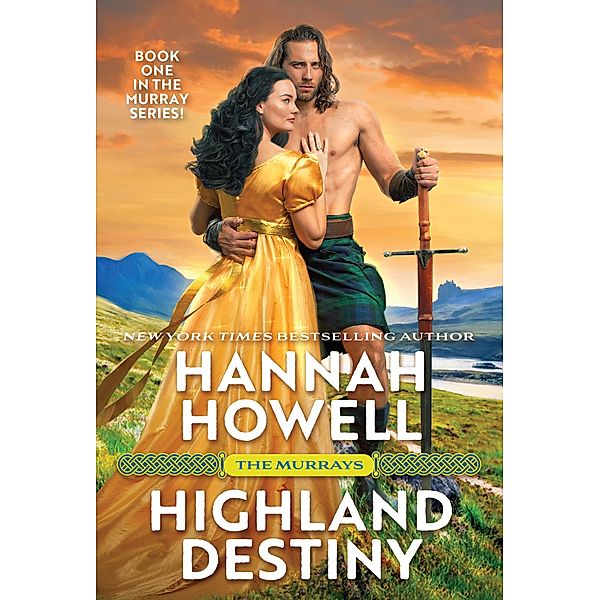 Highland Destiny / The Murrays Bd.1, Hannah Howell