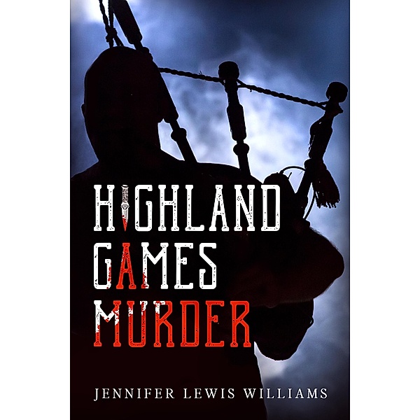 Highland Games Murder, Jennifer Lewis Williams