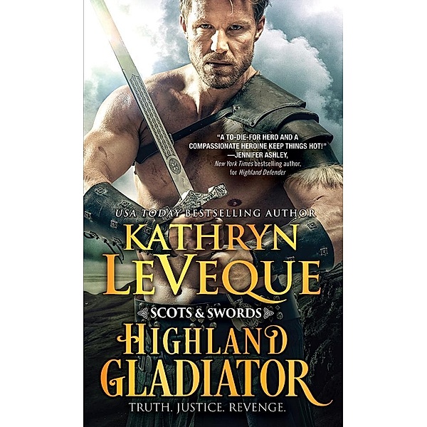 Highland Gladiator / Sourcebooks Casablanca, Kathryn Le Veque