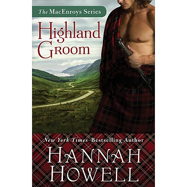 Highland Groom / The MacEnroys Series Bd.1, Hannah Howell