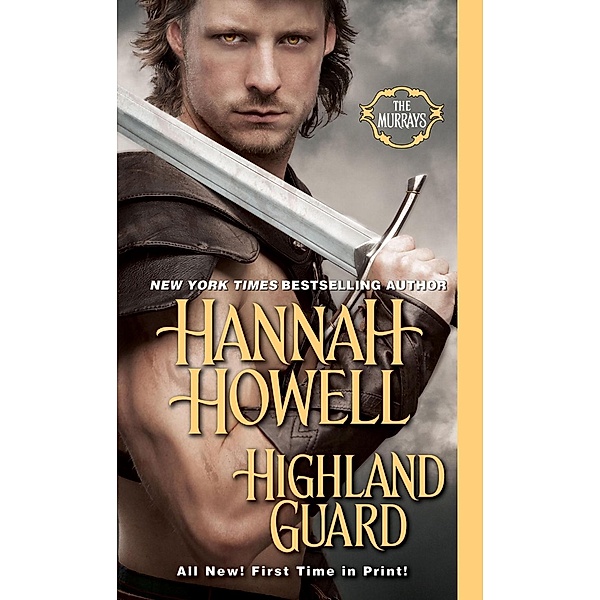 Highland Guard / The Murrays Bd.20, Hannah Howell