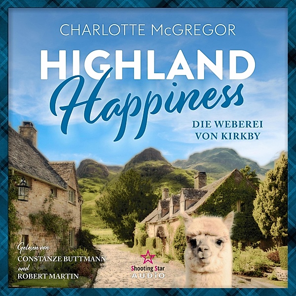 Highland Happiness - 1 - Die Weberei von Kirkby, Charlotte McGregor