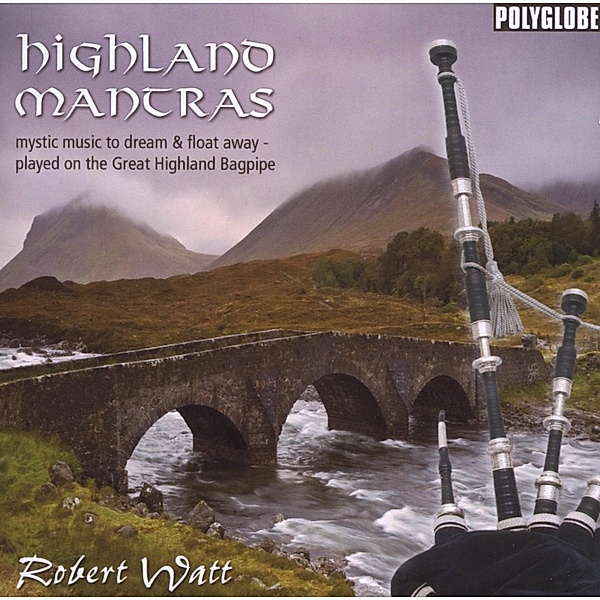 Highland Mantras, Robert Watt