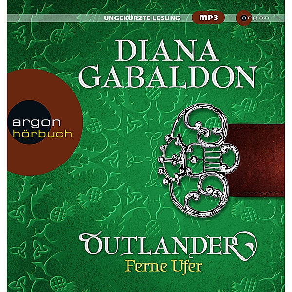 Highland Saga - 3 - Outlander - Ferne Ufer, Diana Gabaldon