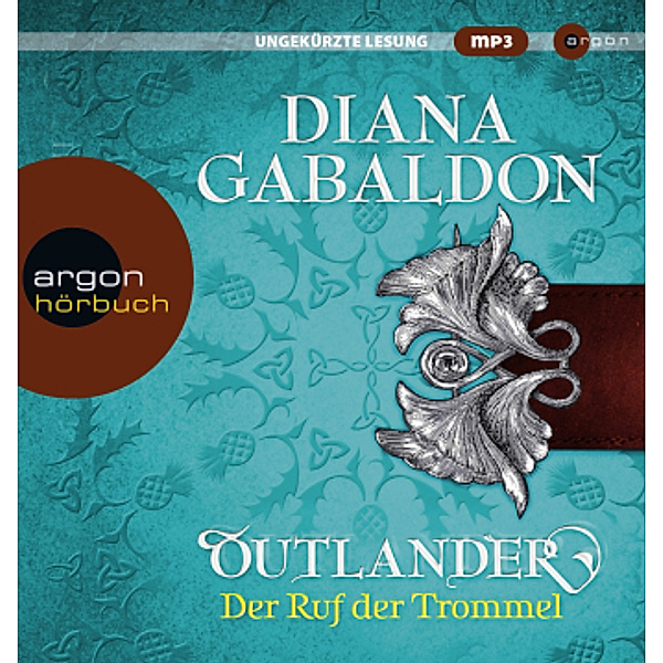 Highland Saga - 4 - Outlander - Der Ruf der Trommel, Diana Gabaldon