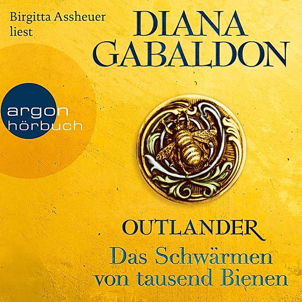 Highland Saga - 9 - Outlander - Das Schwärmen von tausend Bienen, Diana Gabaldon