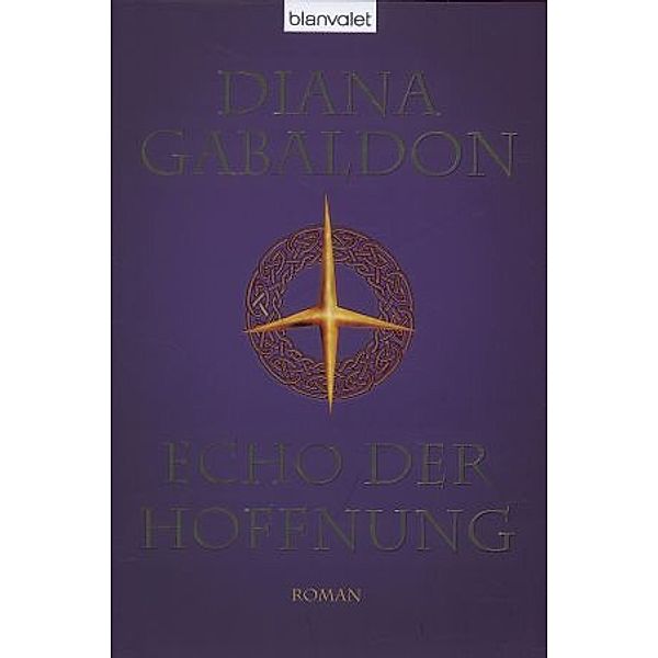 Highland Saga Band 7: Echo der Hoffnung, Diana Gabaldon