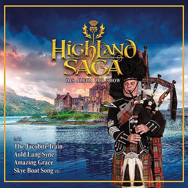 Highland Saga - Das Album zur Show, Highland Saga