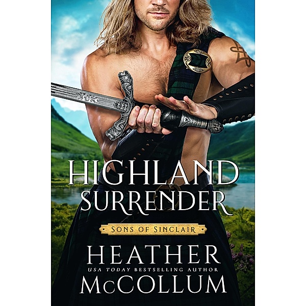 Highland Surrender / Sons of Sinclair Bd.5, Heather McCollum