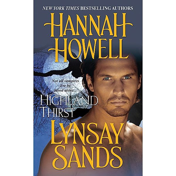 Highland Thirst, Hannah Howell, Lynsay Sands