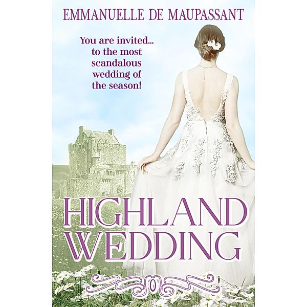 Highland Wedding (Bright Young Things, #3) / Bright Young Things, Emmanuelle de Maupassant