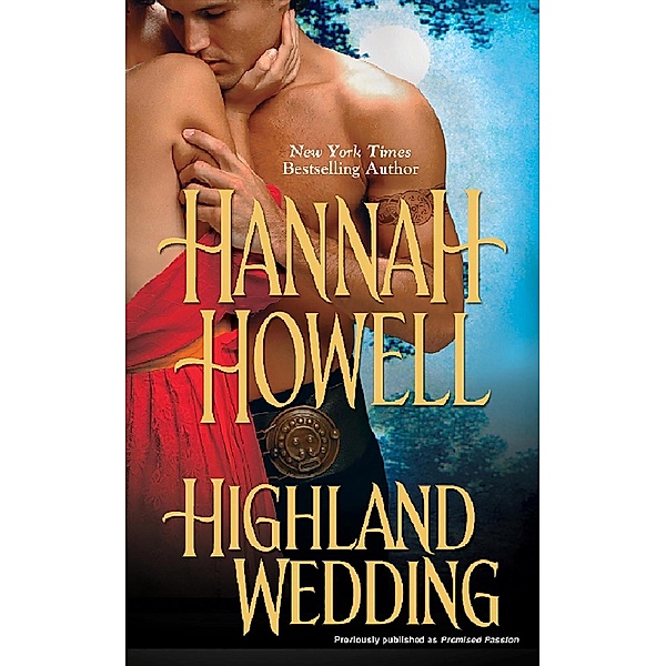 Highland Wedding / Highland Brides Bd.2, Hannah Howell