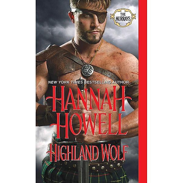 Highland Wolf / The Murrays Bd.15, Hannah Howell