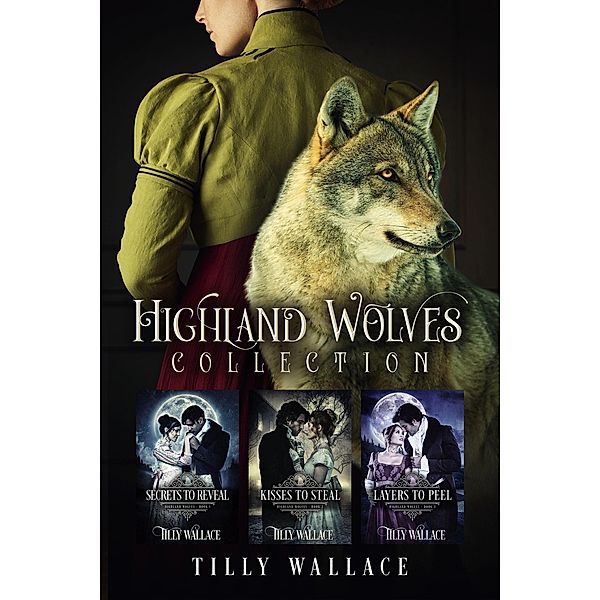 Highland Wolves Collection / Highland Wolves, Tilly Wallace