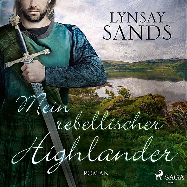 Highlander - 2 - Mein rebellischer Highlander, Lynsay Sands