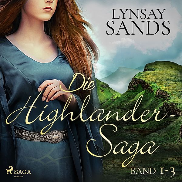 Highlander - Die Highlander-Saga (Band 1-3), Lynsay Sands