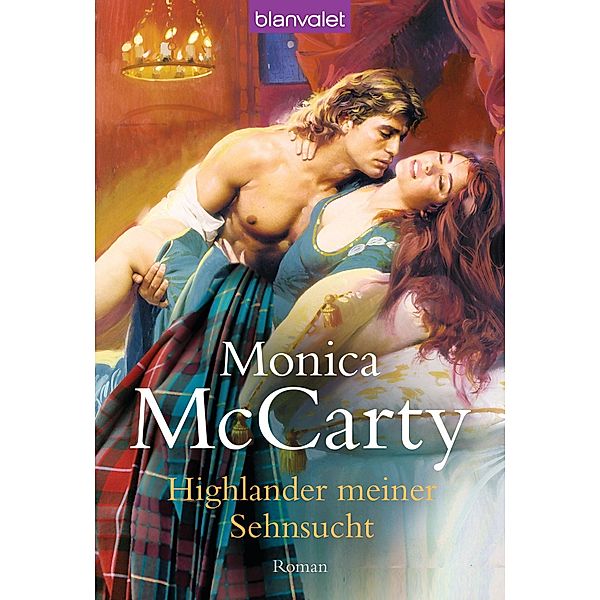 Highlander meiner Sehnsucht / Highlander Tor MacLeod Bd.3, Monica Mccarty