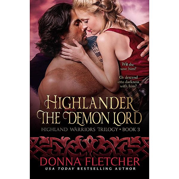 Highlander The Demon Lord (Highland Warriors, #3) / Highland Warriors, Donna Fletcher