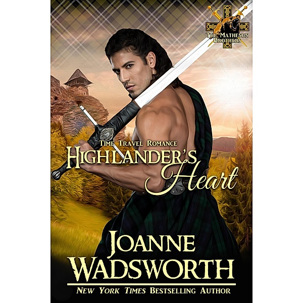 Highlander's Heart (The Matheson Brothers, #5), Joanne Wadsworth