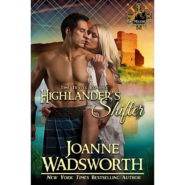 Highlander's Shifter (The Matheson Brothers, #10), Joanne Wadsworth