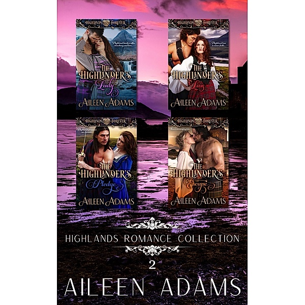 Highlands Romance Collection Set 2 / Highlands Romance Collection, Aileen Adams