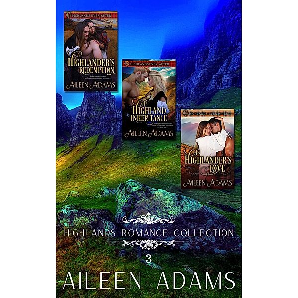 Highlands Romance Collection Set 3 / Highlands Romance Collection, Aileen Adams