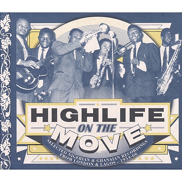 Highlife On The Move:Selected Nigerian & Ghanaian Recor, Soundway