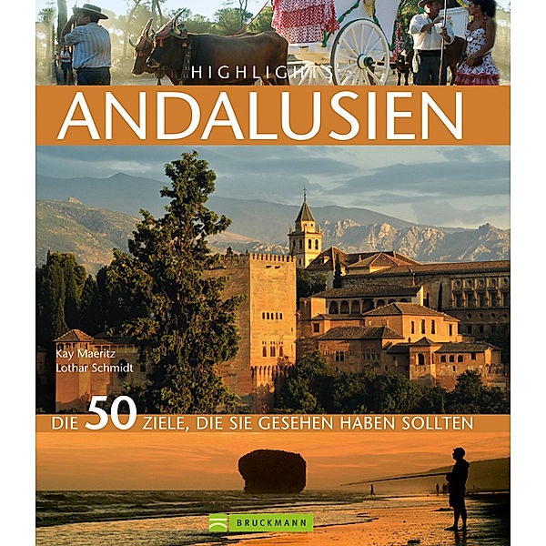 Highlights Andalusien, Kay Maeritz, Lothar Schmidt