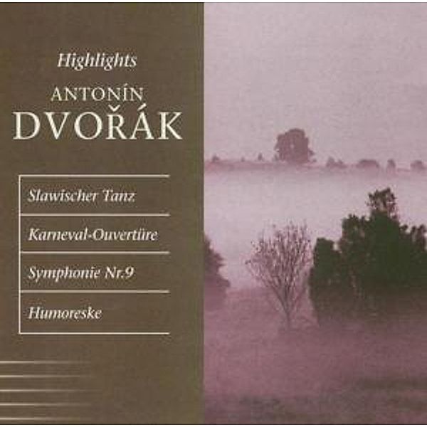 Highlights Antonin Dvorak, Diverse Interpreten