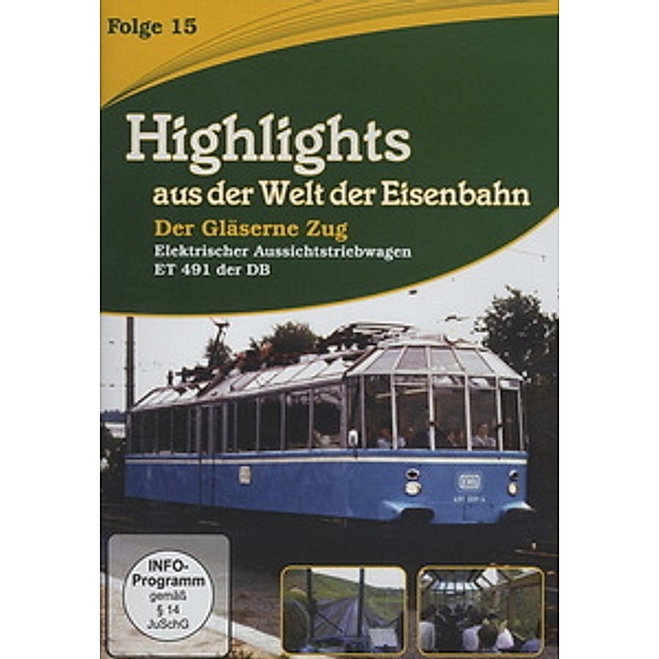 Highlights aus der Welt der Eisenbahn - Vol. 15, Highlights Aus Der Welt Der Eisenbahn