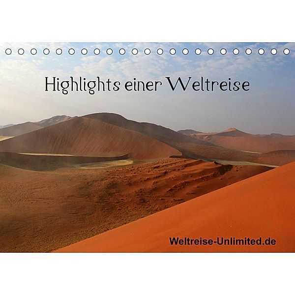 Highlights einer Weltreise (Tischkalender 2023 DIN A5 quer), weltreise-unlimited.de