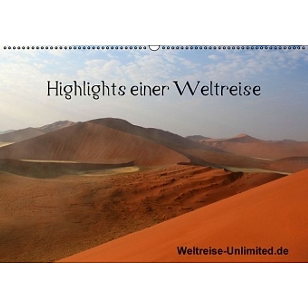 Highlights einer Weltreise (Wandkalender 2016 DIN A2 quer), weltreise-unlimited.de