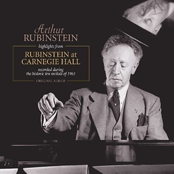 Highlights From Rubenstein At Carnegie Hall (Origi (Vinyl), Artur Rubinstein