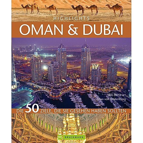 Highlights / Highlights Oman & Dubai, Udo Bernhart, Zeno von Braitenberg