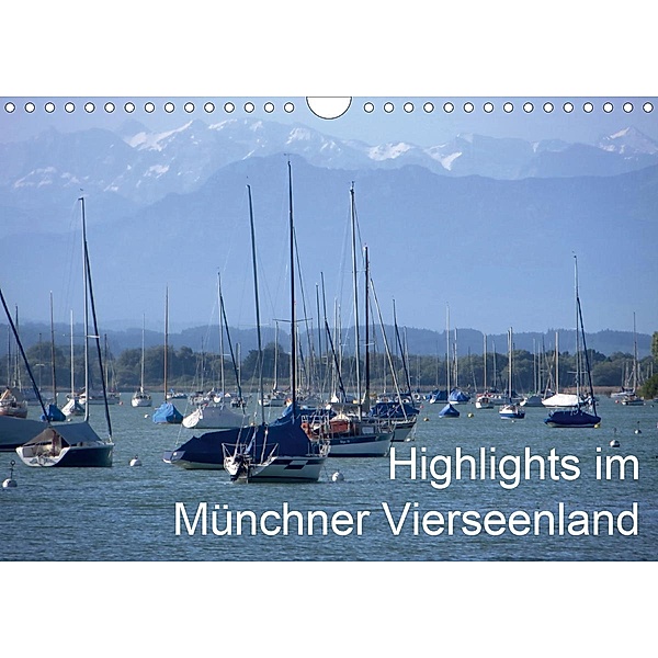 Highlights im Münchner Vierseenland (Wandkalender 2020 DIN A4 quer), Anna-Christina Weiss