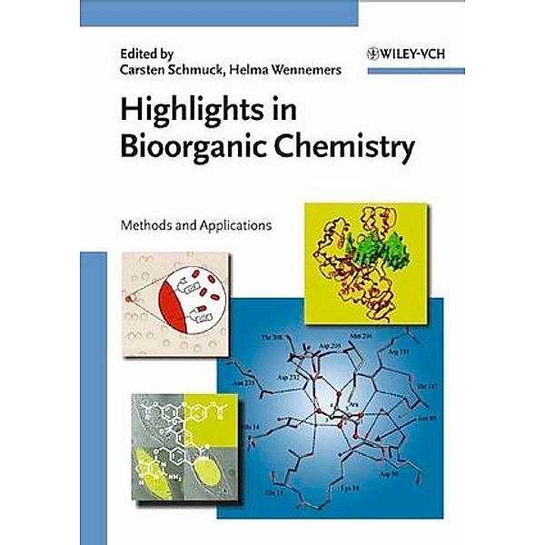 Highlights in Bioorganic Chemistry