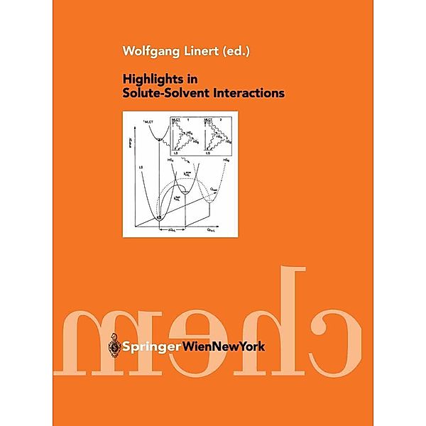 Highlights in Solute-Solvent Interactions