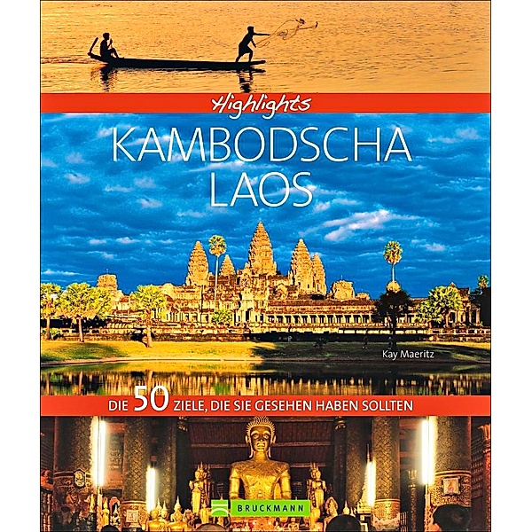 Highlights Kambodscha / Laos, Kay Maeritz