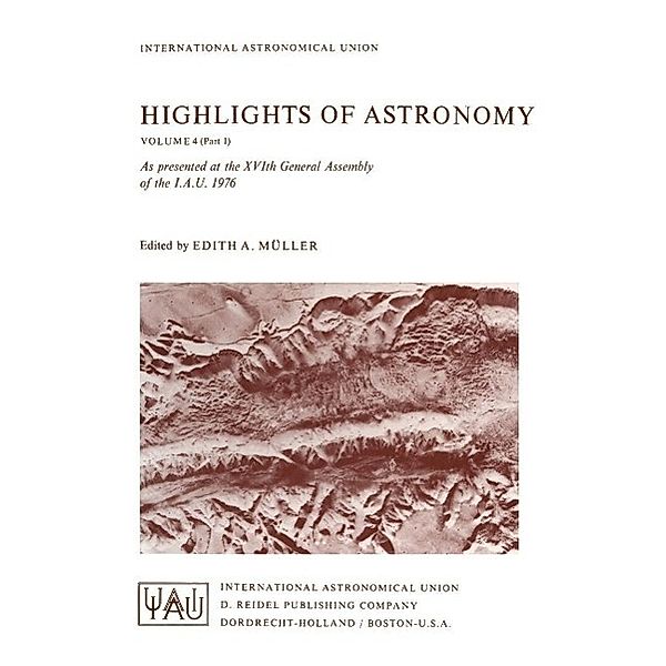 Highlights of Astronomy / International Astronomical Union Highlights Bd.4-1